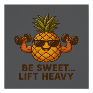 Pôster Seja Doce Levante Peso Pesado Academia Fitness Eng