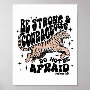 Poster Seja Forte & Corajoso Não Tenha Medo De Bíblia