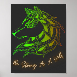 Poster Seja Forte Como Um Lobo