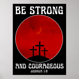 Poster Seja forte e corajoso