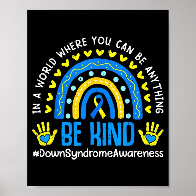 Poster Seja gentil arco-íris mundo síndrome de down consc (Frente)
