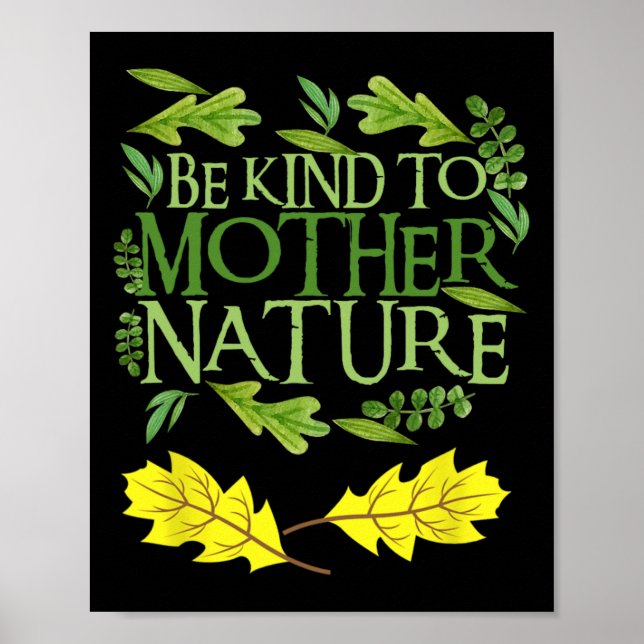 Poster Seja gentil com a Mãe Natureza, Dia da Terra Engra (Frente)
