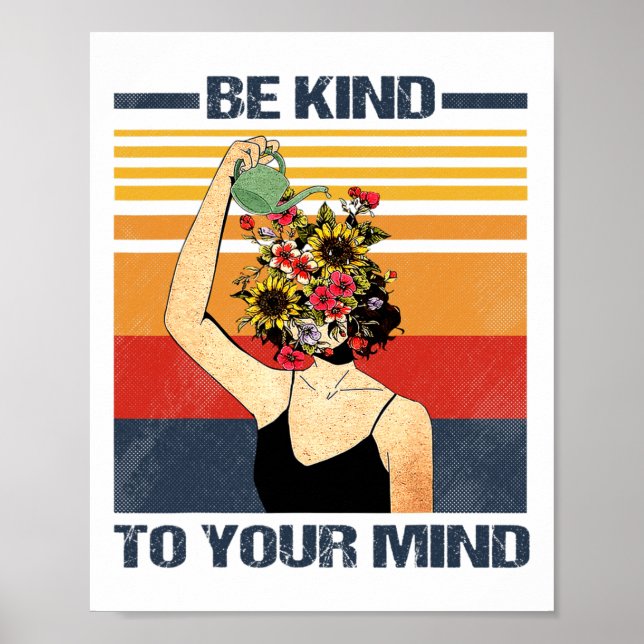 Poster Seja gentil Com A Sua Mente Para A Consciência Da  (Frente)
