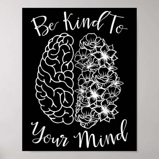 Poster Seja gentil com a sua mente Saúde mental, como um  (Frente)