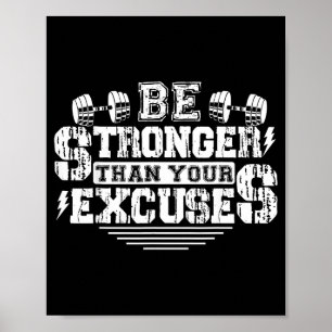 Poster Seja Mais Forte Do Que Suas Desculpas Piada Motiva