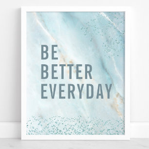 Poster Seja Melhor Todos os Dias: Arte Motivacional de Má