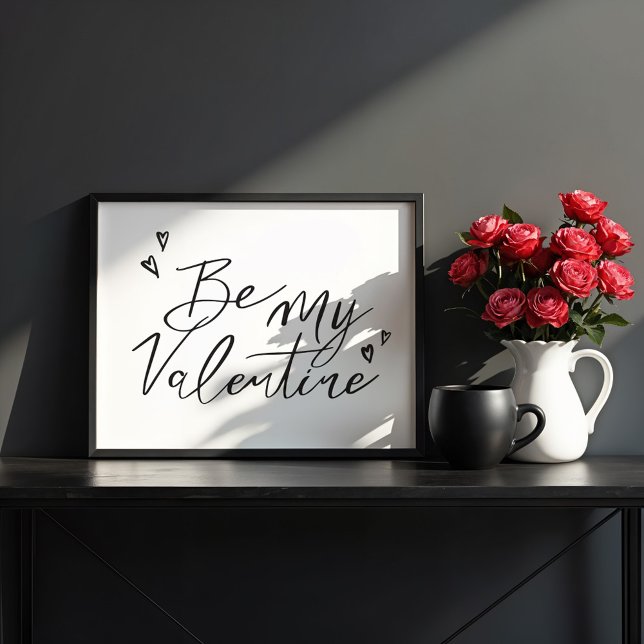 Poster Seja minha Namorados Arte Namorados de Caligrafia  (Be My Valentine Modern Calligraphy Valentine Art Poster)