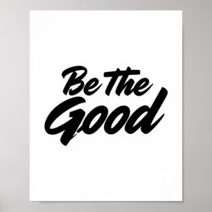 Poster Seja o Bem – Tipografia Motivacional Minimalista