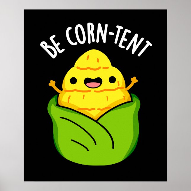 Poster Seja o Milho Engraçado da Tenda Funny Corn Escuro  (Frente)