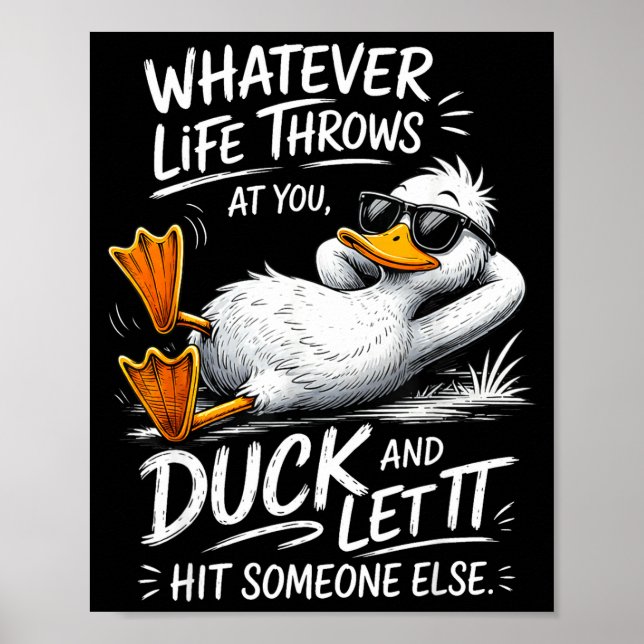 Poster Seja o que a vida jogar no pato e deixe atingir al (Frente)
