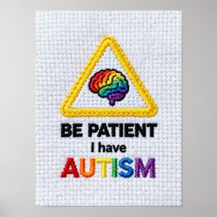Poster Seja Paciente Eu Tenho Autismo Sinal de texto bo