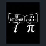 Poster Seja Racional E Realize - Pi Day Math Lover Scienc<br><div class="desc">Seja Racional E Realize - Pi Day Math Lover Science</div>