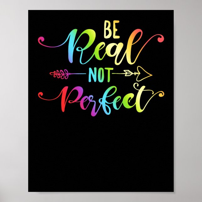 Poster Seja Real Não Perfeito, Autopositivo Inspiracional (Frente)
