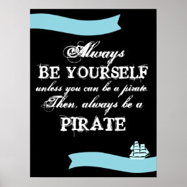 Pôster Seja sempre você mesmo...