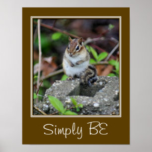 Pôster Seja simplesmente Chipmunk inspirado das citaçõe