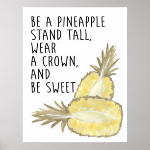 Poster Seja um abacaxi, seja alto, Vista uma coroa e seja