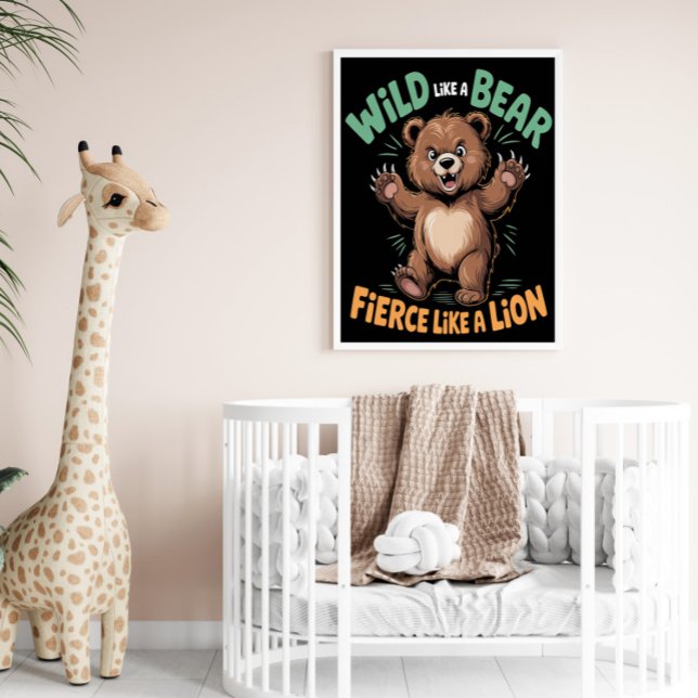 Poster Selvagem Como Urso, Feroz Como Leão (Criador carregado)