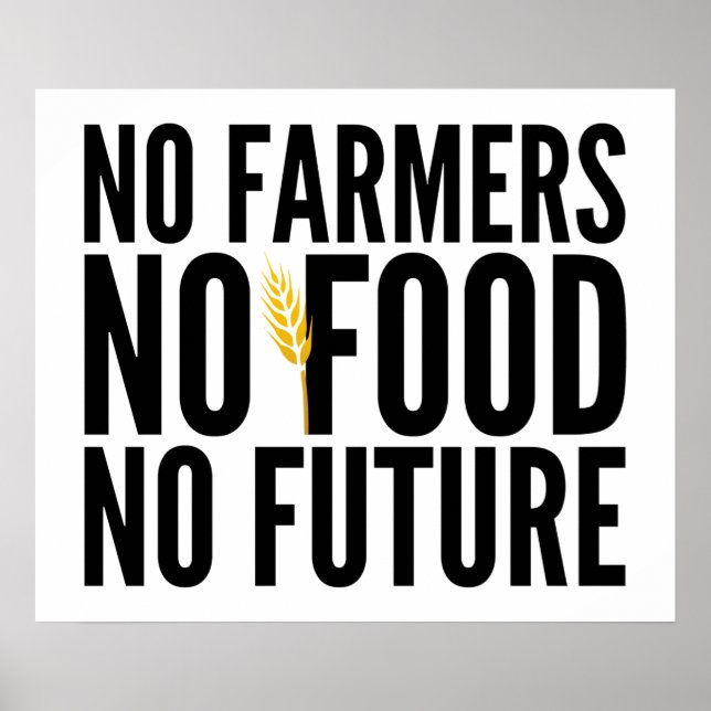 Poster Sem agricultores Sem Comida Sem Futuro - Apoiar a  (Frente)