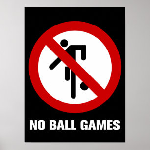 Poster SEM Ball Games ⚠ Tailandês Park Sinal ⚠