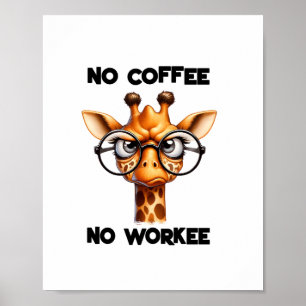 Poster Sem café não trabalho piada engraçada Sem Café  