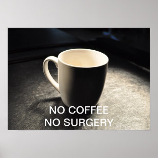 POSTER SEM CAFÉ NEM CIRURGIA