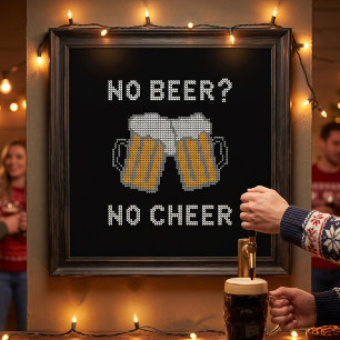 Poster Sem Cerveja Sem Suéter Feio