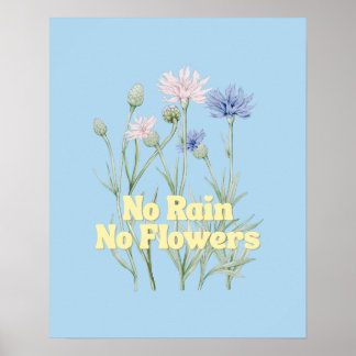 Poster Sem Chuva Não Há Flores