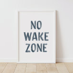 Poster Sem decoração do infantário da praia da zona Acord<br><div class="desc">Esta impressão de "Zona Sem Acordar" é uma maneira divertida de decorar a sua sala temerária de praia!</div>