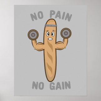 Poster Sem Dor Sem Ganhar Engraçado Kawaii Baguette Traba