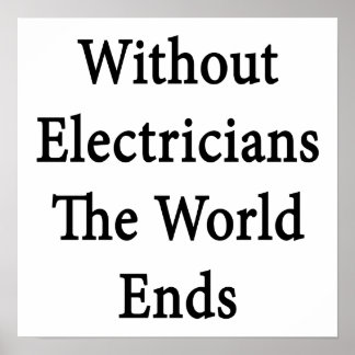 Poster Sem Eletricistas O Mundo Termina