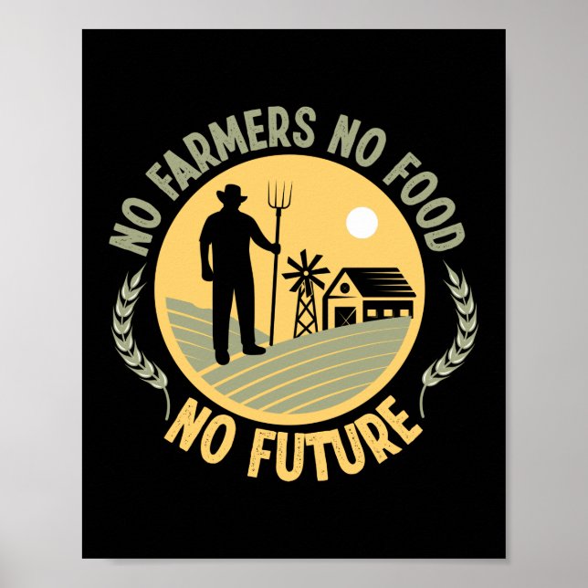 Poster Sem Fazendeiros Sem Comida Sem Agricultura Futura (Frente)