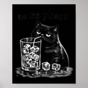 Poster Sem gelo por favor meme de gato vintage engraçado