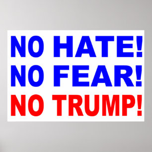 Poster "Sem Ódio, Sem Medo, Sem Trump!" Cartaz