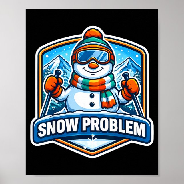 Poster Sem problemas boneco de neve esquiando amante do e (Frente)