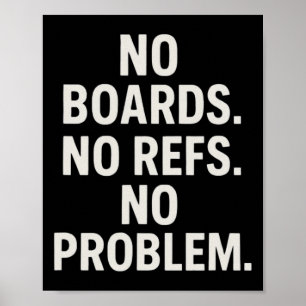 Poster Sem Tábuas Sem Árbitros Sem Problemas Hockey de La