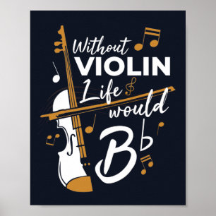 Poster Sem Violino A Vida Seria Um Músico Simples