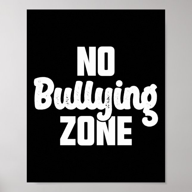 Poster Sem Zona de Bullying Pára Com A Bondade Do Bullyin (Frente)