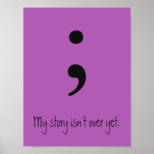 Poster Semicolon / A minha história ainda não acabou; (Frente)