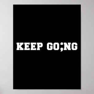 Poster Semicolon Continua Indo Para A Saúde Mental Suicíd