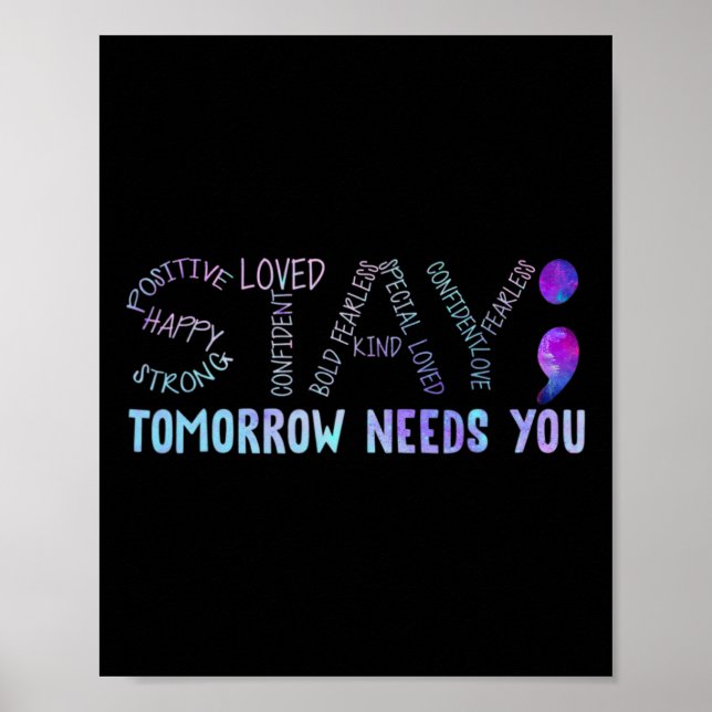 Poster Semicolon, Fique Amanhã Precisa De Você (Frente)