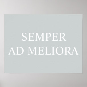 Poster Semper Ad Meliora Cinza de cotação latina