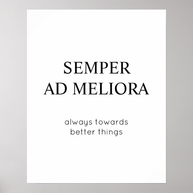 Poster Sempre em direção a coisas melhores Citação latina (Frente)