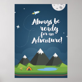 Pôster Sempre esteja preparado para uma Aventura! Berçári
