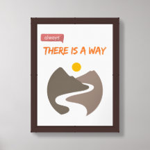 Sempre HÁ UMA FORMA DE Arte Enquadrada