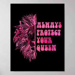 Poster Sempre Proteja Sua Rainha
