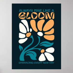 Poster Sempre Suba Como uma Citação Positiva de Flor
