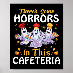 Poster Senhora do almoço Halloween Há alguns horrores nis