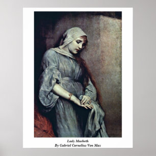 Pôster Senhora Macbeth Gabriel Cornelius Von máximo