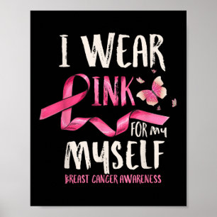 Poster Sensibilização Do Cancer Eu Visto Rosa Para Mim Me