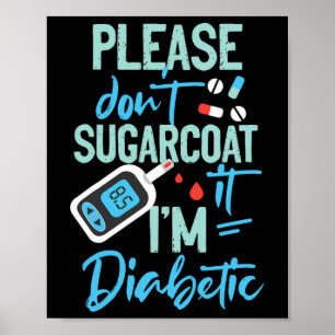 Poster Sensibilização para a Diabetes Tipo 1 Por favor nã